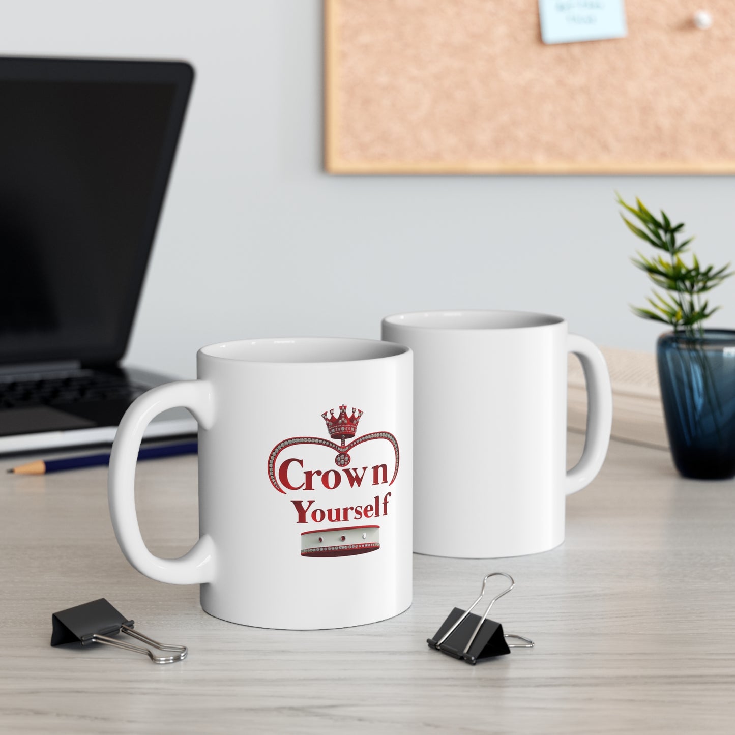 Crown Yourself Mug 11oz