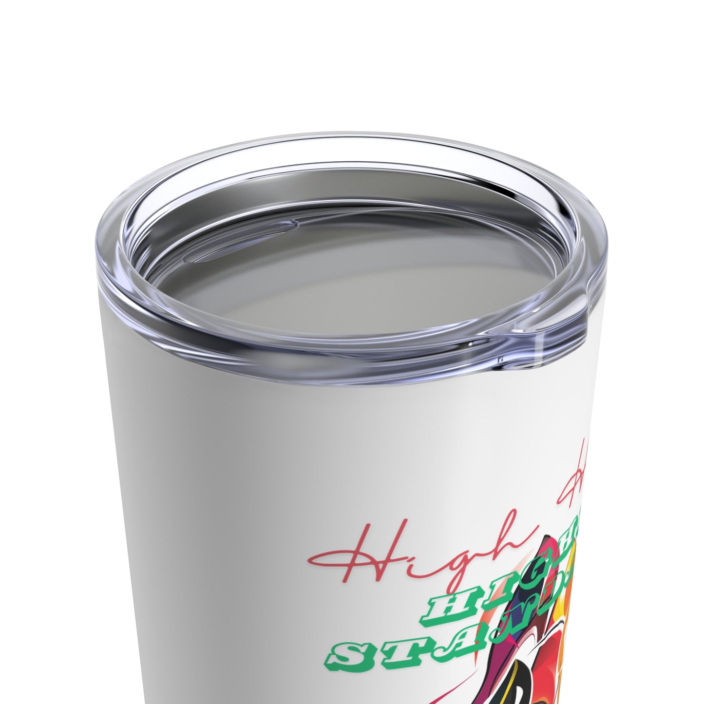 High Heels Higher Standards Tumbler 20oz