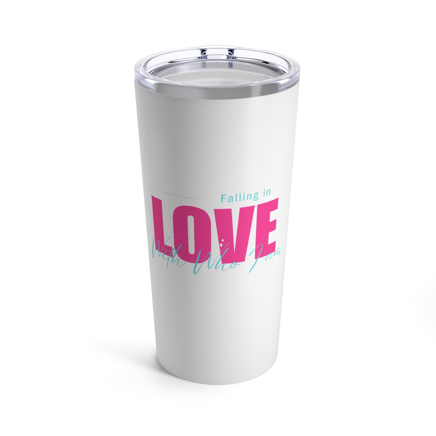 Falling In Love With Who I Am This Tumbler 20oz (pnk)