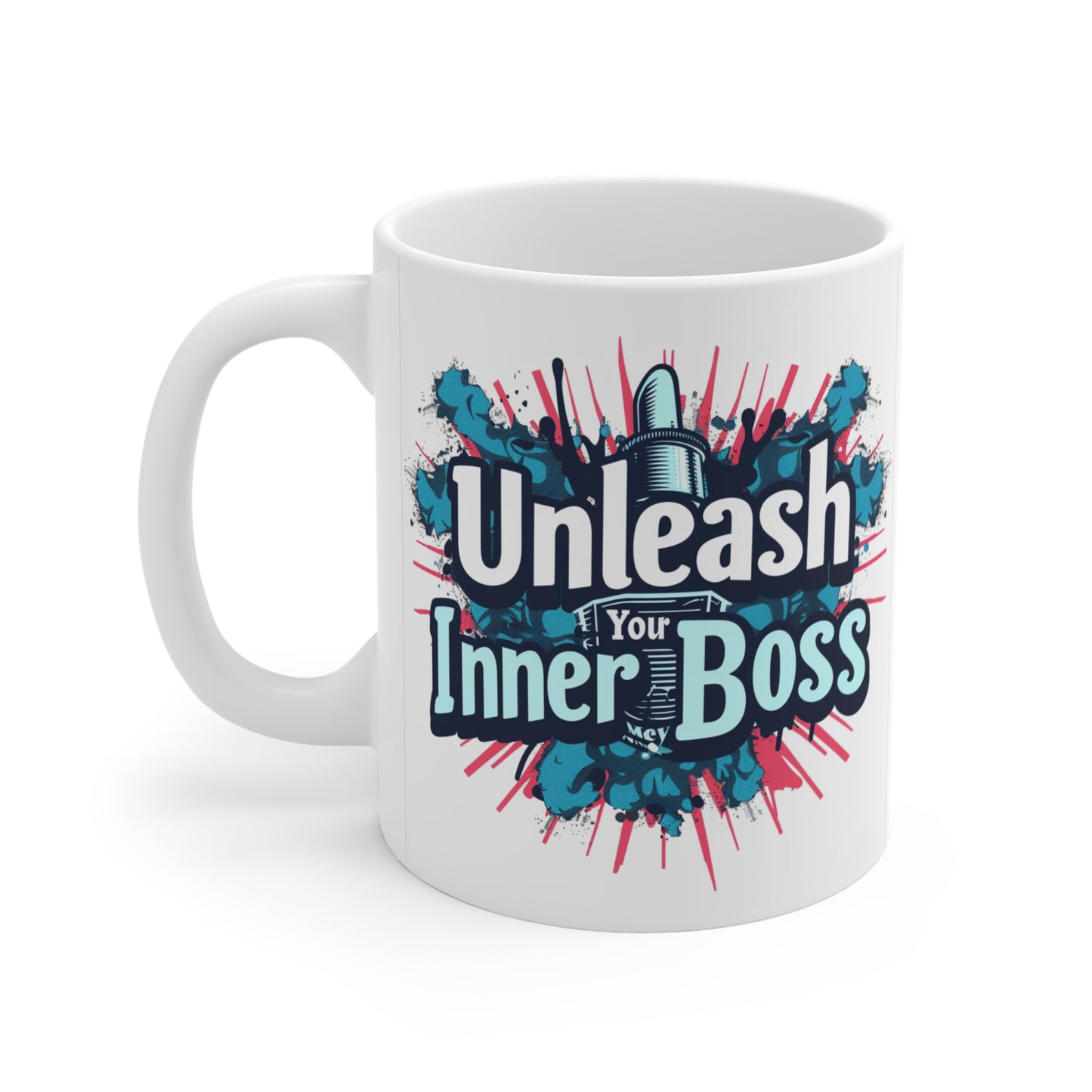 Unleash Your Inner Boss Mug 11oz