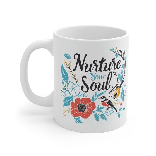 Nurture Your Soul Mug 11oz